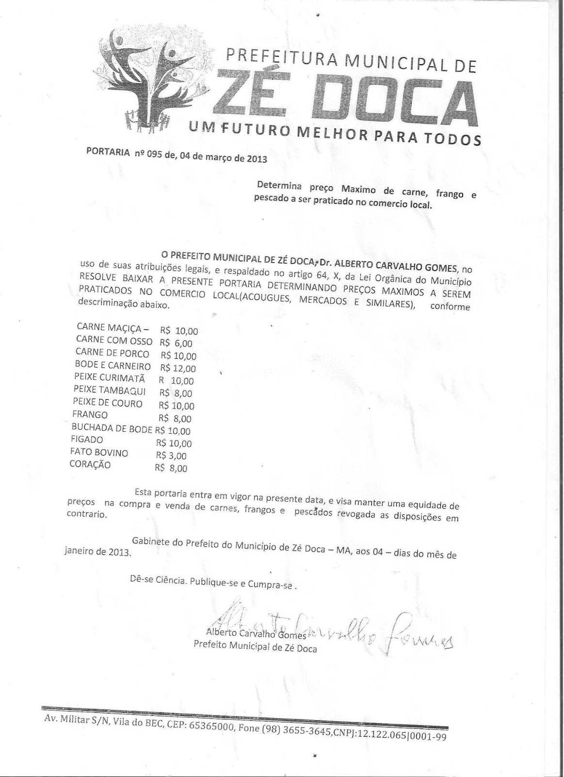 Determinação do prefeito de Zé Doca