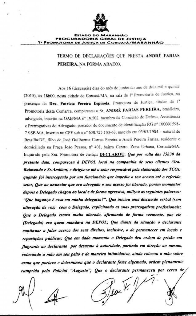 Declaração do advogado no Ministério Público.