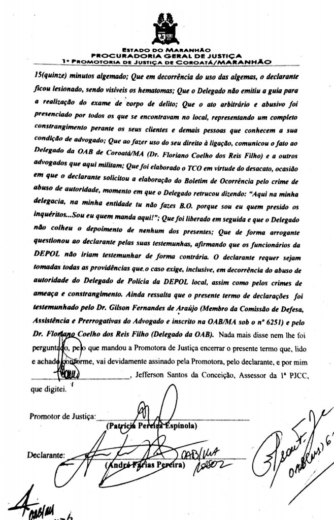 Declaração do advogado no Ministério Público.