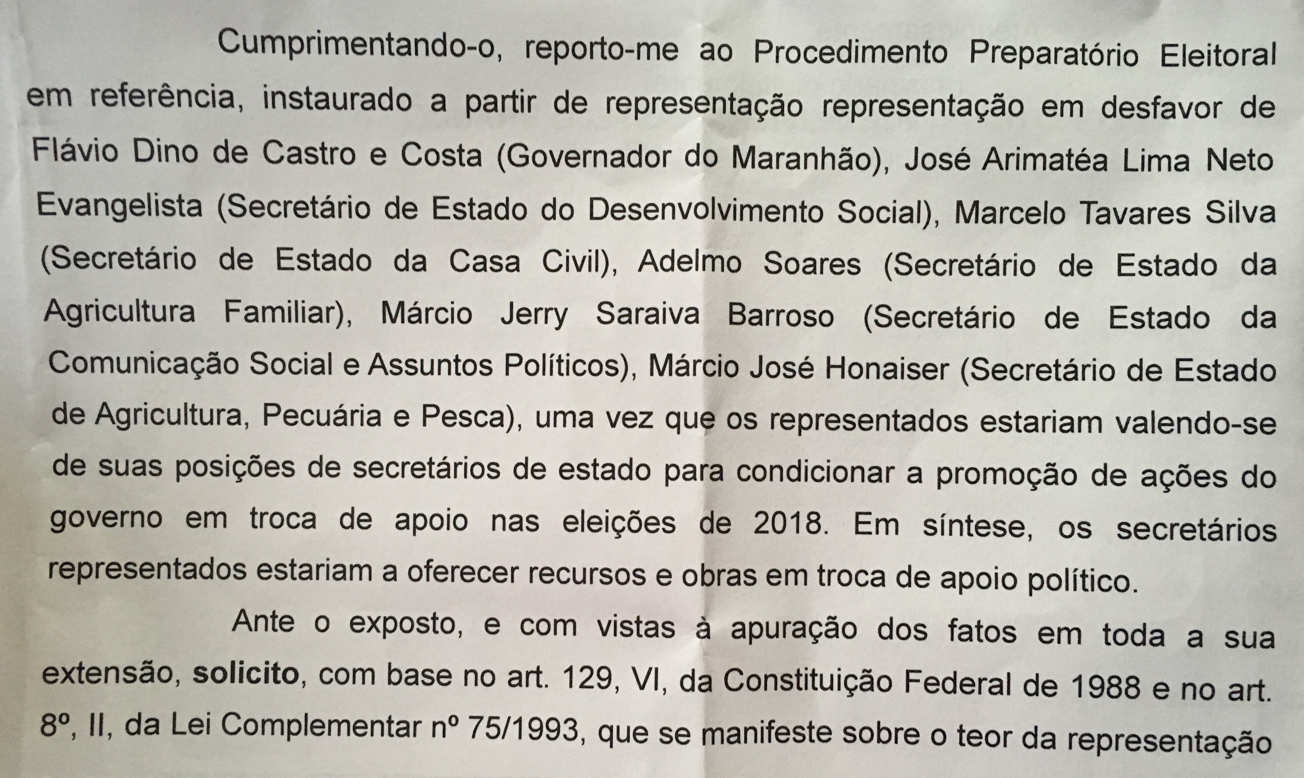 Documento obtido pelo blog mostra os nomes dos secretários e governador que são alvo de investigação.